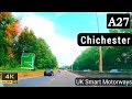 A27 chichester driving 4k uk  travelarc