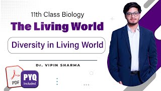 L2: Diversity in the Living World | The Living World | 11th Class Biology | HyperBiologist Batch