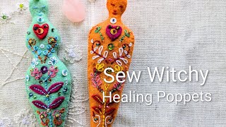 How to sew Poppets for Healing. Magical Embroidery Tutorial.