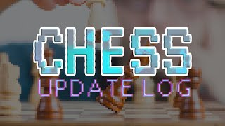 Chess Update Log