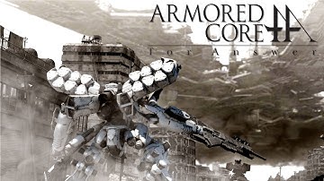 Armored Core IV: For Answer | All Bosses
