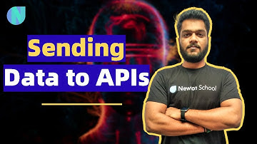 Day 37 | Sending Data to APIs | Free Flutter Course | Newton School