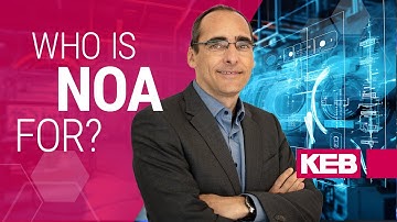 NOA: Who is it for? - KEB Automation