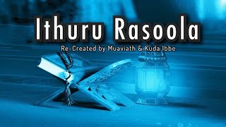 Ithuru Rasoola | Muaviath ft Kuda ibbe | Madhaha | Lyrics Video