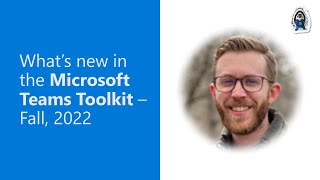 what’s new in the microsoft teams toolkit – fall, 2022