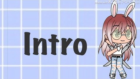 My intro (please read description)