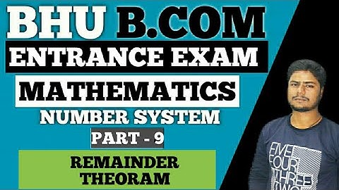 Remainder Theoram || Number system || Bhu B.com Entrance Exam 2020
