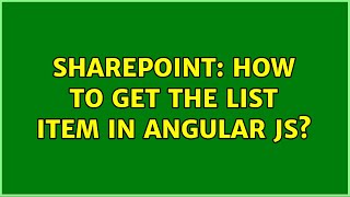 Sharepoint: How to get the list item in angular js (2 Solutions!!)