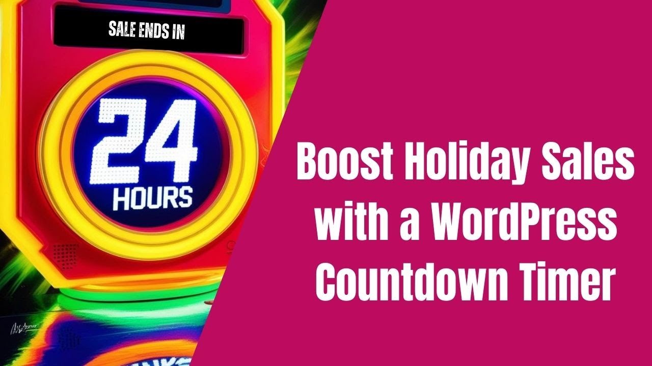 Boost Holiday Sales with a WordPress Countdown Timer Plugin - YouTube