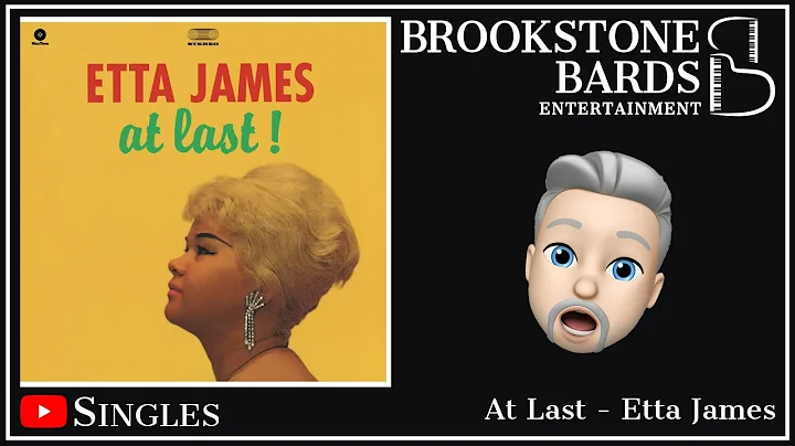 At Last - Etta James (Youtube Singles by Brookston...