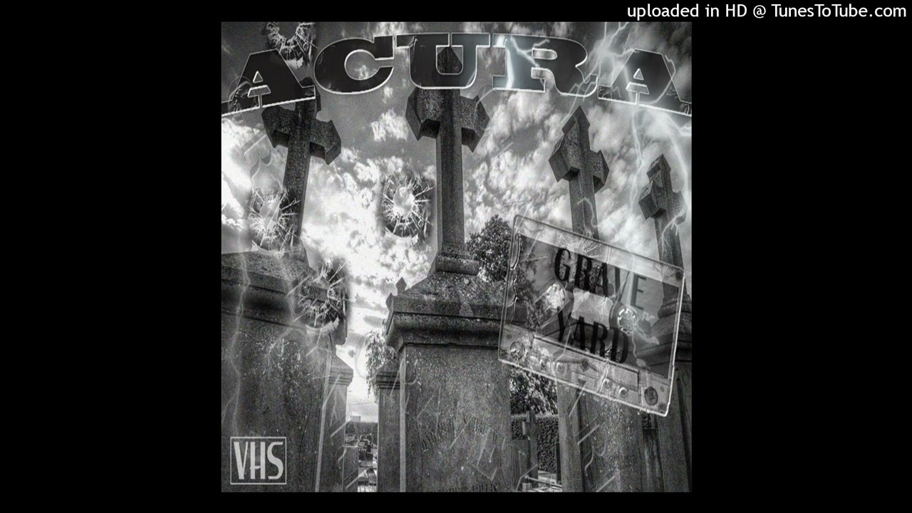 ACURAサウ102 - GRAVEYARD