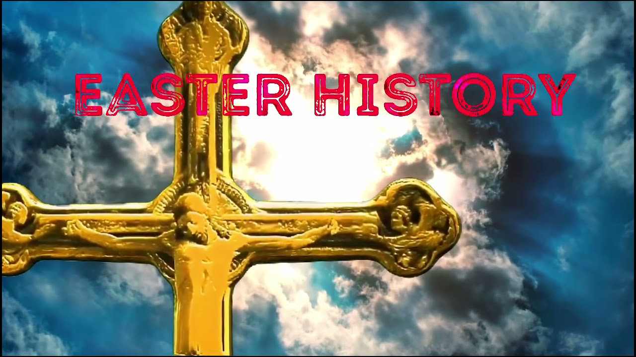 The History of Easter YouTube