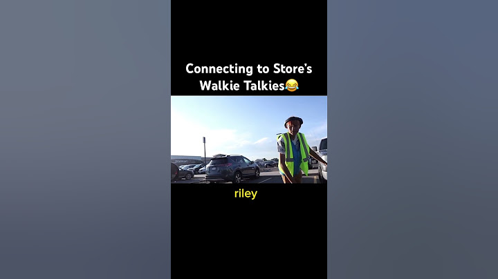 Trolling Store’s Walkie Talkies!