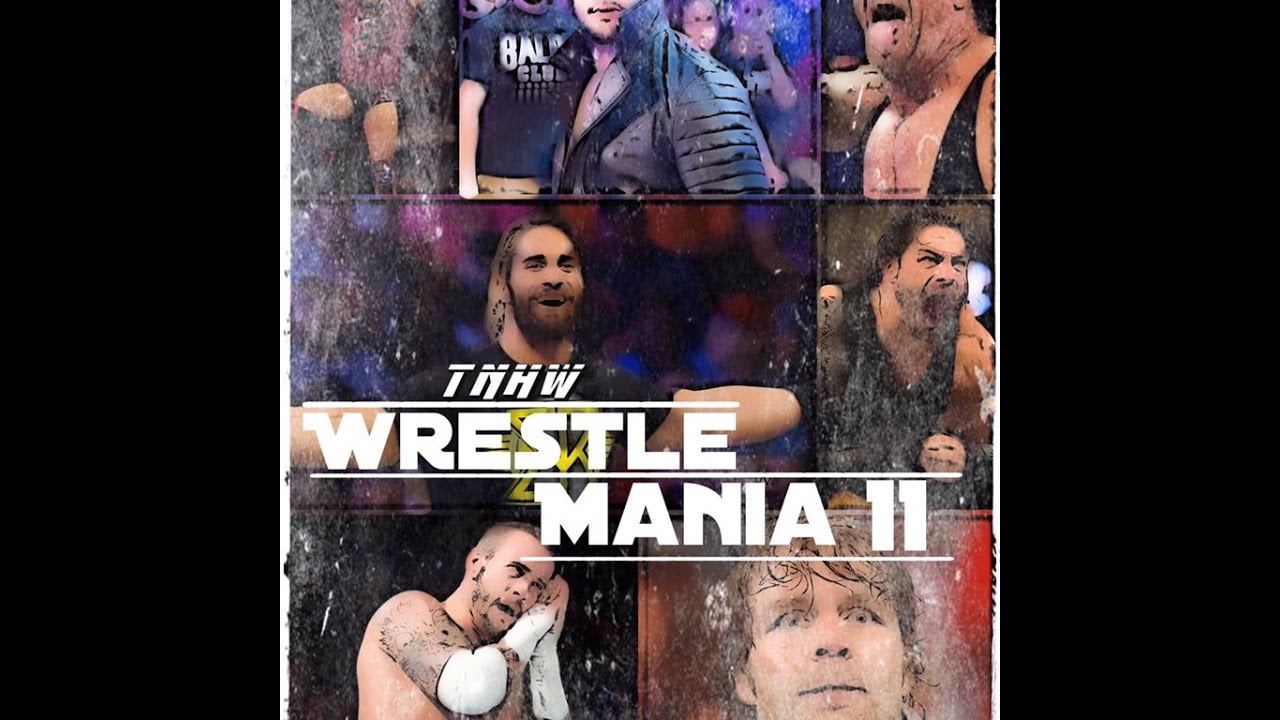 TNHW Wrestlemania 11 2017