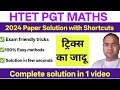 HTET PGT MATHS 2024 | Full Paper Solution 🔥 100% Accuracy | Must Watch for 2025