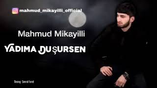 Yadima dusursen 2020 ( Mahmud Mikayilli ) Resimi