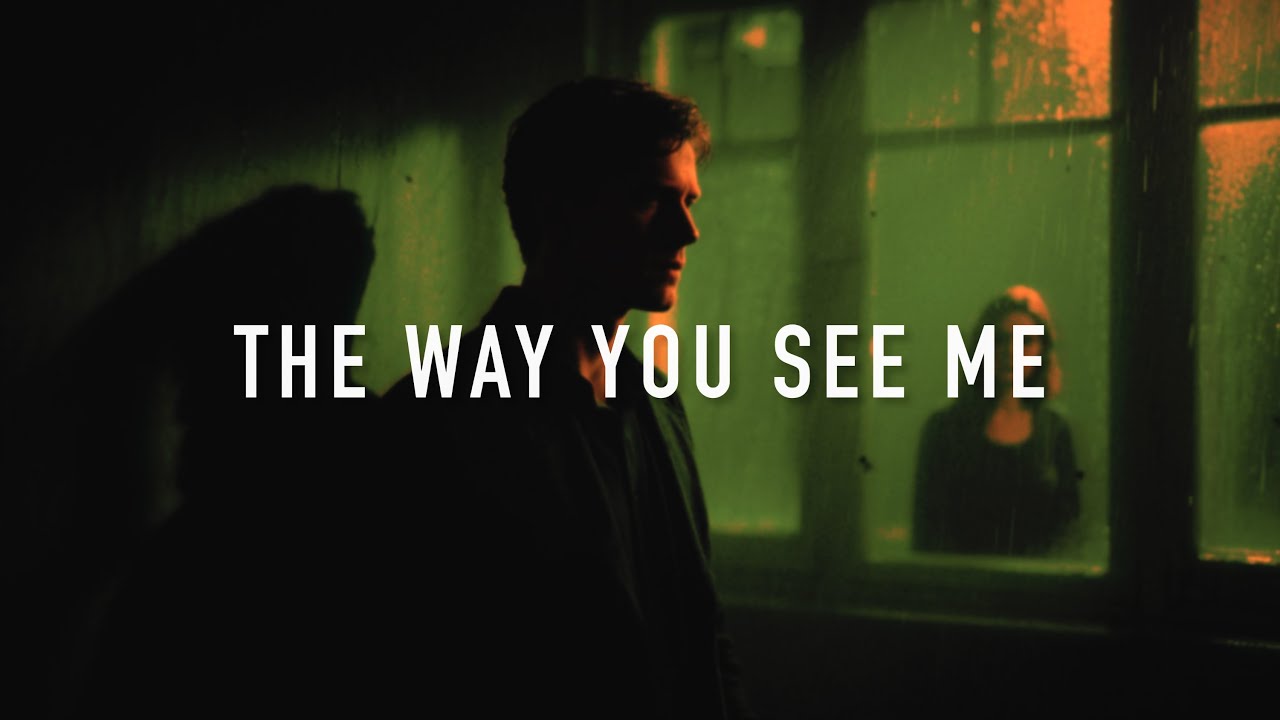 The Way You See Me