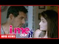 I, Me Aur Main | I, Me Aur Main Hindi Movie | John | Chitrangada जॉन और चित्रांगदा के बीच हुआ झगड़ा