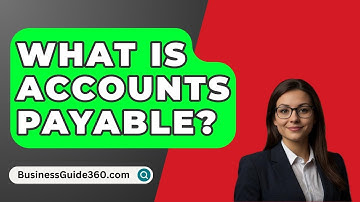 What Is Accounts Payable? - BusinessGuide360.com