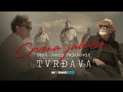 Crvena jabuka feat. Josip Pejaković - Tvrđava (Official video)