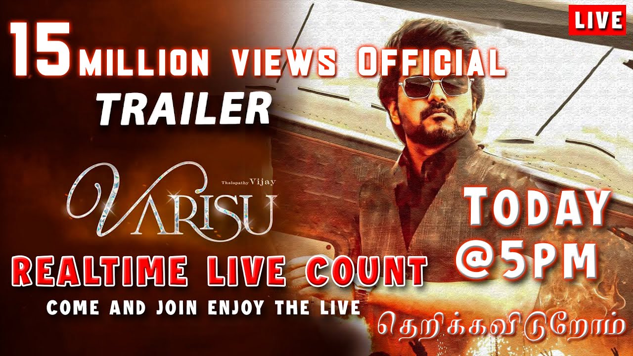 varisu-official-trailer-real-time-live-count-come-and-join-enjoy-the