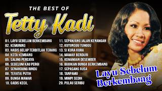 Download lagu THE BEST OF TETTY KADI ❗ Full Album Tanpa Iklan ❗