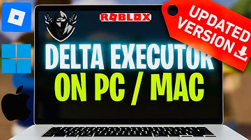 [UPDATED] Delta Executor (Roblox) PC Download & Install | Install BEST Roblox Executor on PC & Mac