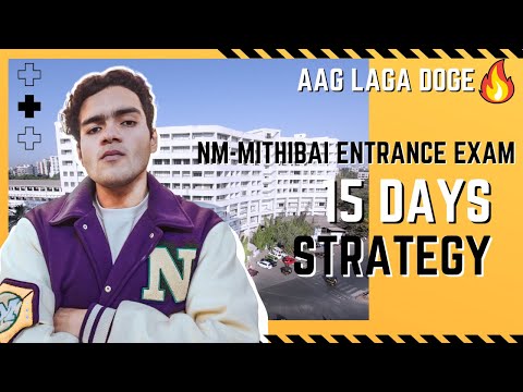 15 Days NM-MITHIBAI Common Entrance Exam/Jain Hind Exam Preparation Strategy | Selection Guaranteed?