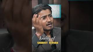 Reality of Shobhit Nirvan #shorts #shobhitnirwan #nexttoppers #missionjeet