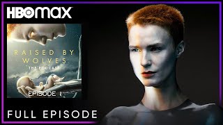 Raised by Wolves: The Podcast | Ep. 1: Robots | HBO Max