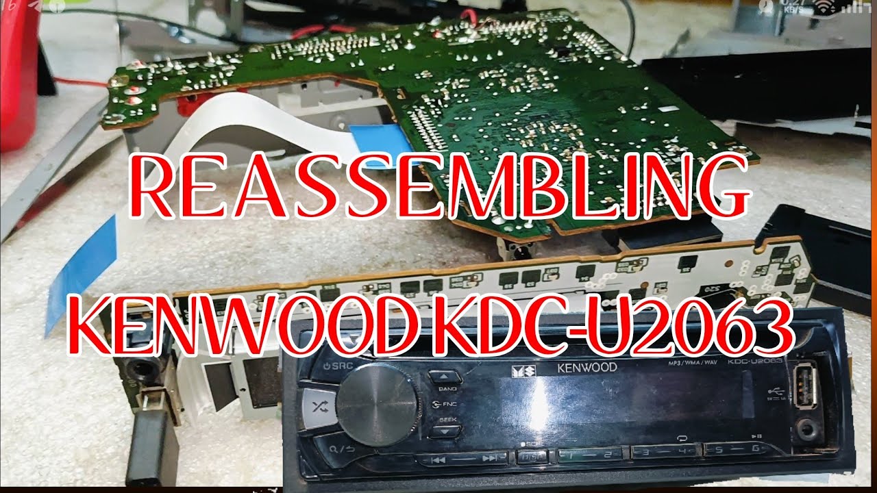 Reassembling Kenwood KDC-U2063 | MP3/WMA/WAV CAR STEREO PLAYER 