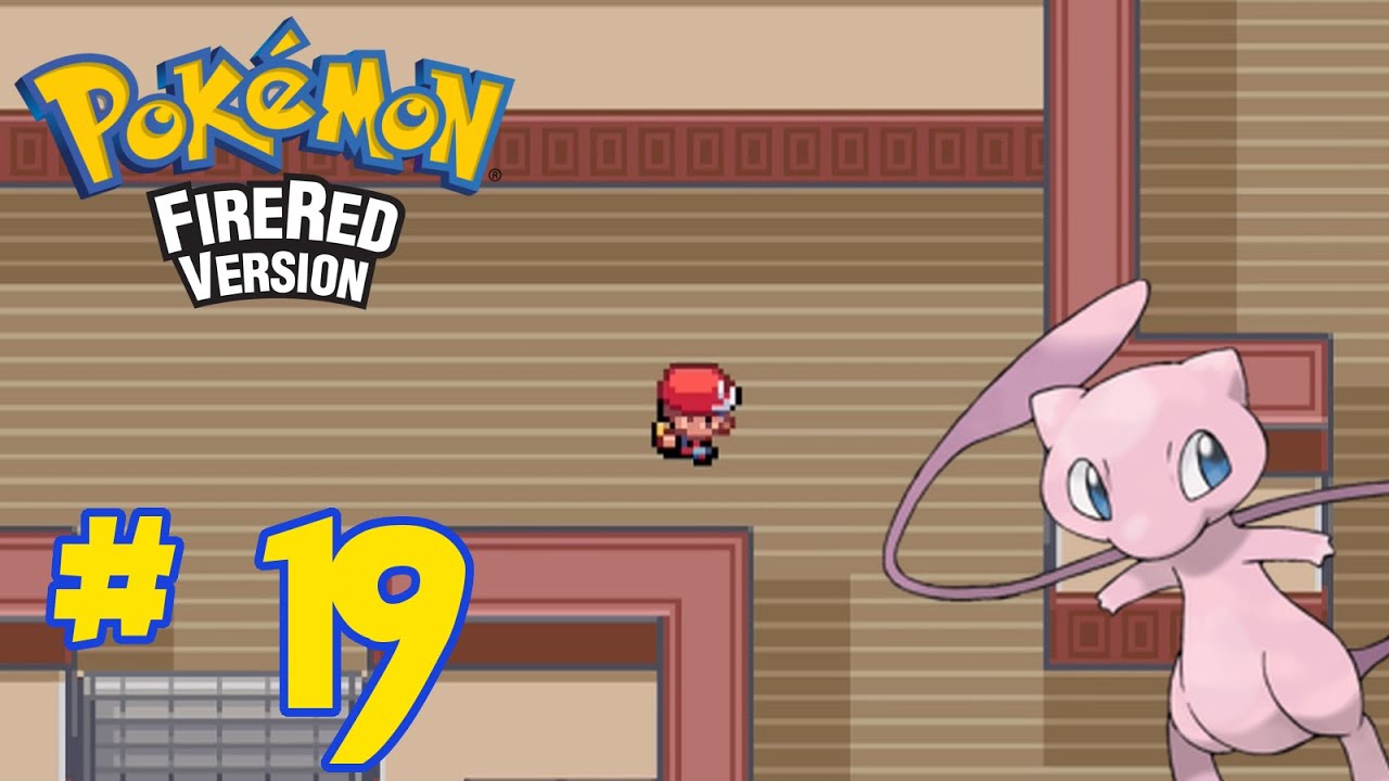 Pokémon FireRed: Part 19 - The Mansion of Mew 