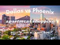 APARTMENT SHOPPING IN ARIZONA for 24 hours!! why i'm leaving dallas