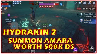 SUMMON AMARA WORTH 500K DS | HYDRAKIN 2 | MIR4 ASIA244