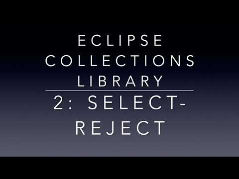 Eclipse Collections Library: Select/Reject