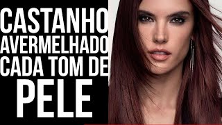 COLORAÇÃO CASTANHO AVERMELHADO PARA CADA TOM DE PELE