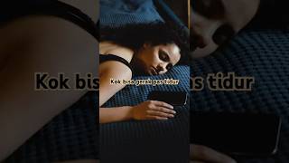 Kenapa tubuh kita bisa gerak saat tidur? (sleepwalking)