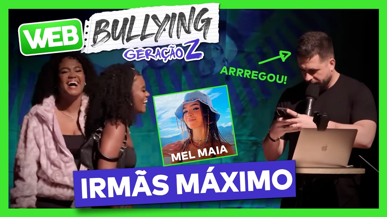REATAMOS A AMIZADE COM A MEL MAIA I #WEBBULLYNG COM A GERAÇÃO Z