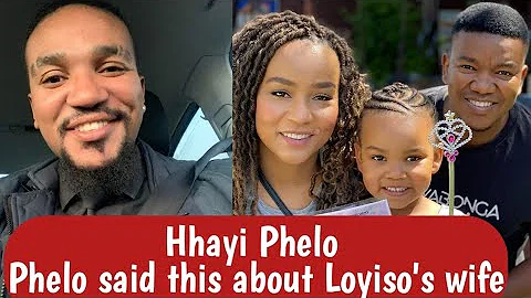 The Bala Family - Phelo's Comments about Loyiso's Wife : WHY - HHAYI