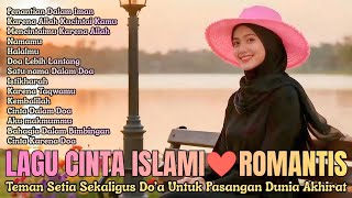KUMPULAN LAGU CINTA ISLAMI ROMANTIS 💞 MasyAllah Bikin Tenang, Lagu Islami Untuk Pasangan Halal