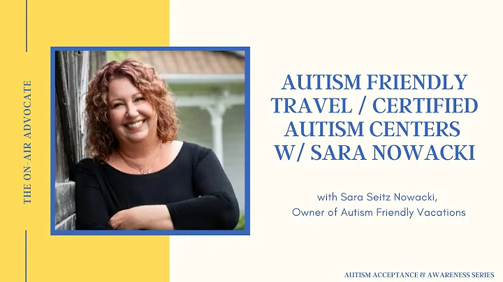 Autism Friendly Travel / Certified Autism Centers ...