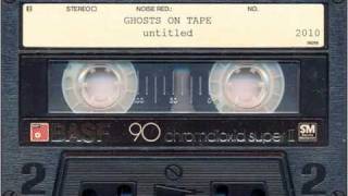 ghosts on tape