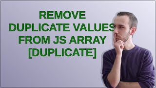Remove duplicate values from JS array