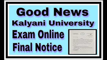 #KU Kalyani University Exam Finally Online Mode 2022 || WB Even Sem Exam || Final Notice ||