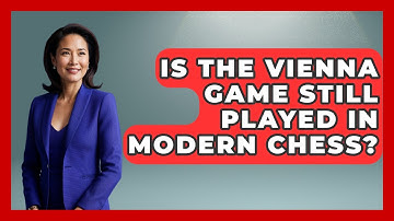 Is The Vienna Game Still Played In Modern Chess? - The Chess Codex