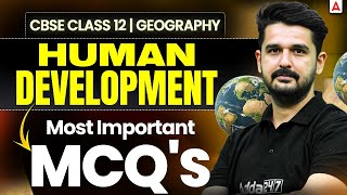 Human Development Class 12 | Class 12 Geography MCQs | Vikas Sir