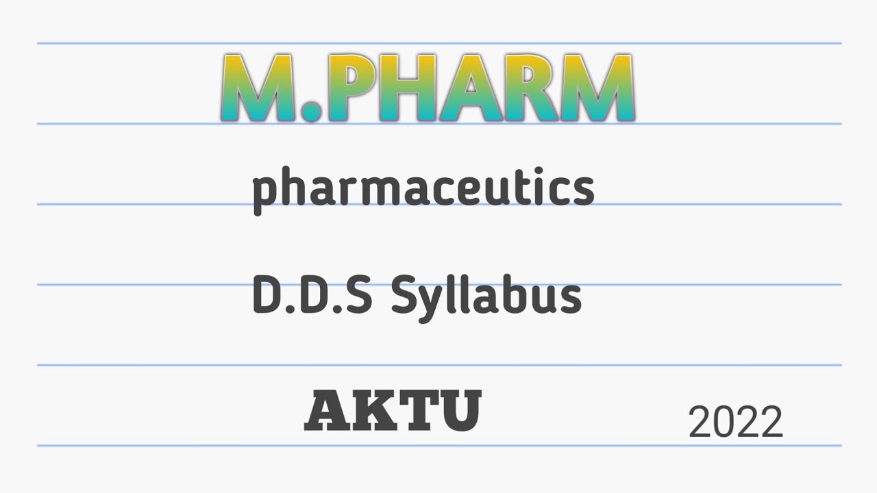 M Pharm Pharmaceutics Drug Delivery System Syllabus Aktu MPH 102 T m-pharm-pharmaceutics-drug-delivery-system-syllabus-aktu-mph-102-t