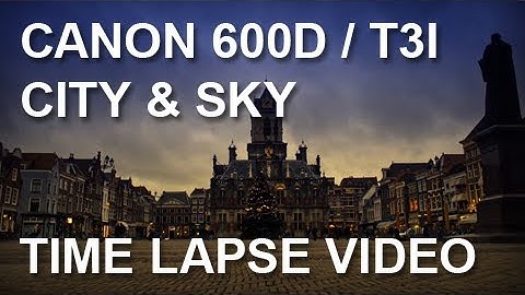 Magic Lantern Time Lapse | Canon 600D |  3 Seconds Interval | Magic Bullet | Delft, The Netherlands