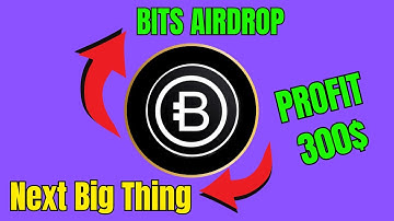 Is Bits Airdrop the Next Big Thing? Bits Airdrop Listing ,Price, Withdraw |
