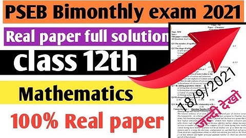 PSEB board class 12th math real paper 18 September 2021 //